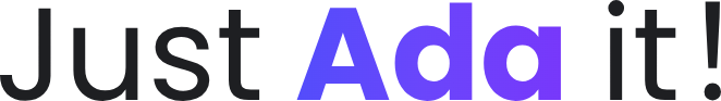 Just Ada it! Just Ada it!