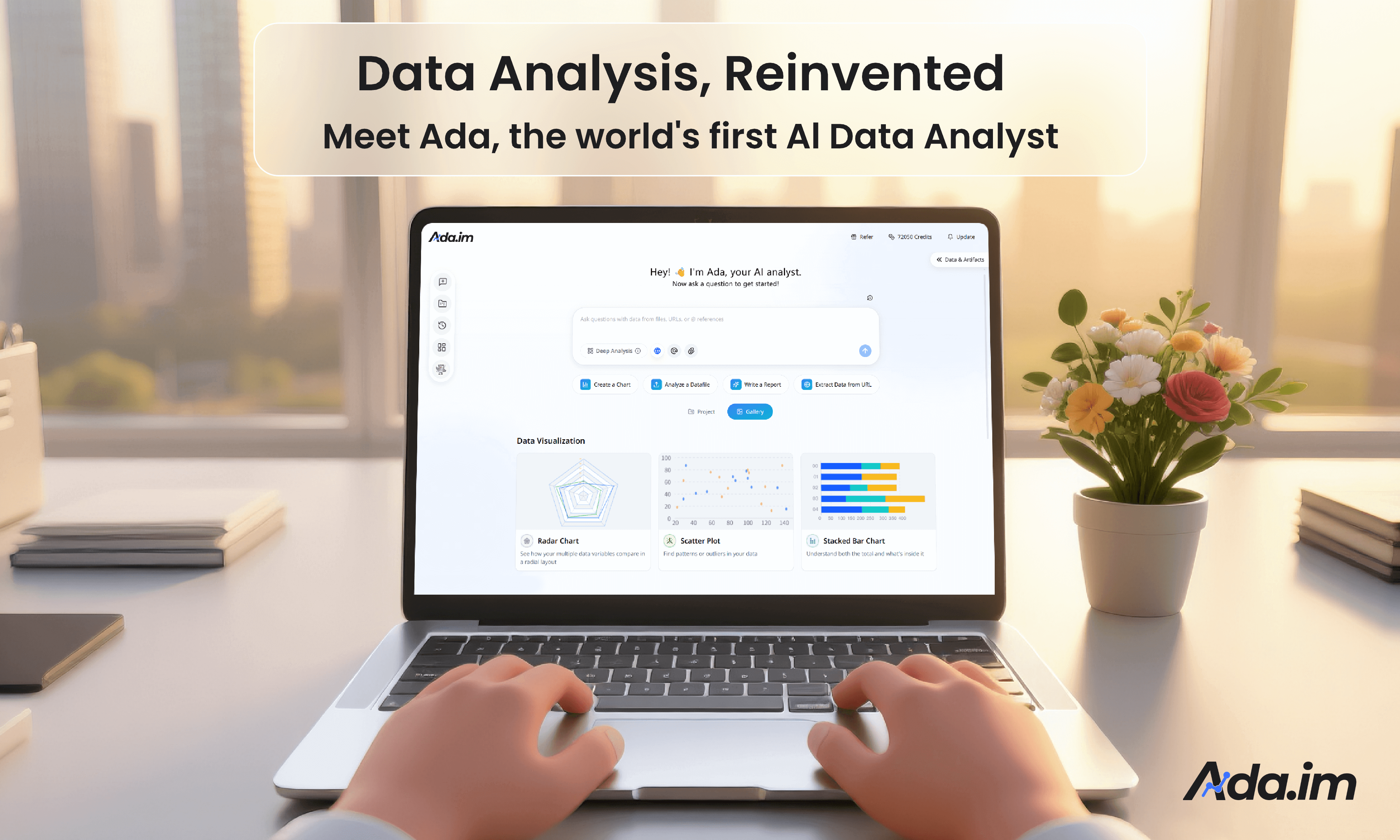 Meet Ada.im, the world's first AI analyst. The platform leverages a cutting-edge LLM and an intelligent agent architecture to tackle the slow and tedious processes of data cleaning, SQL writing, and data report generation — all of which consume valuable analyst time. By transforming raw, disorganized data into actionable insights within minutes, it minimizes manual effort and empowers professionals across industries to make faster, smarter decisions. Meet Ada.im, the world's first AI analyst. The platform leverages a cutting-edge LLM and an intelligent agent architecture to tackle the slow and tedious processes of data cleaning, SQL writing, and data report generation — all of which consume valuable analyst time. By transforming raw, disorganized data into actionable insights within minutes, it minimizes manual effort and empowers professionals across industries to make faster, smarter decisions.